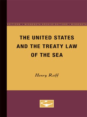 cover image of The United States and the Treaty Law of the Sea